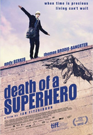 A Morte do Super-Herói (Death of a Superhero)
