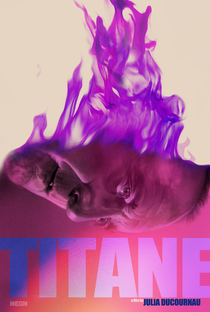 Titane - Poster / Capa / Cartaz - Oficial 4