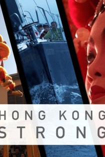 Hong Kong Strong - Poster / Capa / Cartaz - Oficial 1