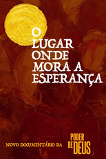 O lugar onde mora a esperança (O lugar onde mora a esperança)