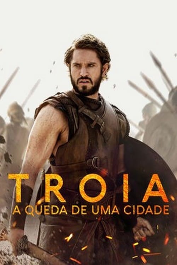  de Série Troia: A Queda de uma Cidade (2018)