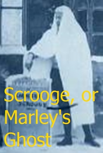 Scrooge, or Marley's Ghost - Poster / Capa / Cartaz - Oficial 1