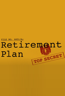 Retirement Plan - Poster / Capa / Cartaz - Oficial 1