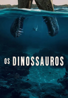 Os Dinossauros