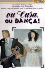 Ou Casa, Ou Dança (Wedding Band)