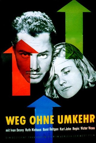 Poster 1 de Filme Weg ohne Umkehr (1953)