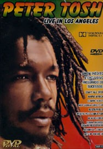 Peter Tosh - Live in Los Angeles (Peter Tosh: Live In Los Angeles)