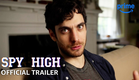 Spy High - Official Trailer | Prime Video