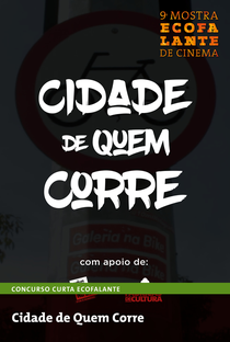 Cidade de Quem Corre - Poster / Capa / Cartaz - Oficial 1