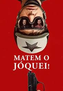 Matem o Jóquei! (El Jockey)