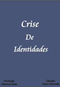 Crise de Identidades (Crise de Identidades)