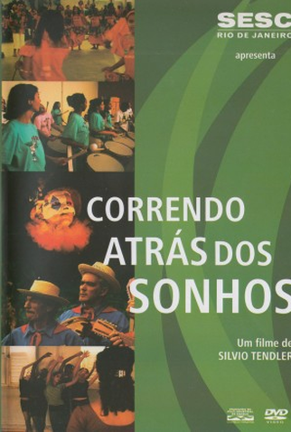 Poster 1 de Curta Correndo Atrás dos Sonhos (2004)