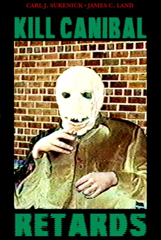 Poster 1 de Curta Kill Canibal Retards (2003)