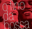 Programa O Fino da Bossa