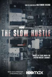 The Slow Hustle: Corrupção e Morte na Polícia de Baltimore - Poster / Capa / Cartaz - Oficial 1