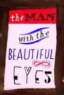O Homem dos Olhos Bonitos - Poster / Capa / Cartaz - Oficial 1