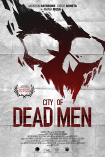 City of Dead Men - Poster / Capa / Cartaz - Oficial 2