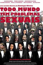 Todo Mundo Tem Problemas Sexuais (Todo Mundo Tem Problemas Sexuais)