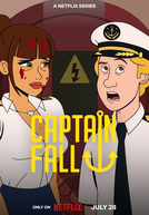 Capitão Fall (1ª Temporada) (Captain Fall (Season 1))