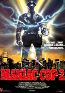 Maniac Cop 2: O Vingador (Maniac Cop 2)