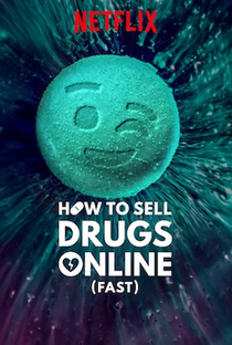Como Vender Drogas Online (Rápido) (3ª Temporada) - Poster / Capa / Cartaz - Oficial 1