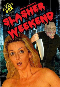 Slasher Weekend (Slasher Weekend)
