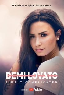 Demi Lovato: Simplesmente Complicada - Poster / Capa / Cartaz - Oficial 1