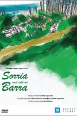 Sorria, Você Está na Barra! (Sorria, Você Está na Barra!)