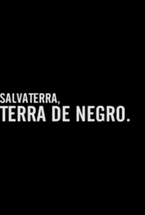 Salvaterra, Terra de Negro - Poster / Capa / Cartaz - Oficial 1