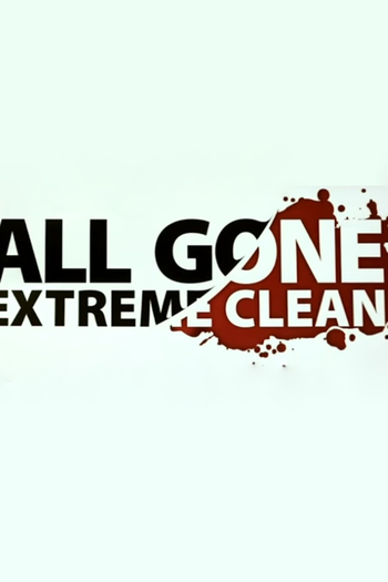 Poster de Curta All Gone Extreme Clean (2011)