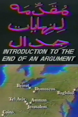 Introduction to the End of an Argument (Introduction to the End of an Argument (Intifada): Speaking for Oneself.../Speaking for Others)