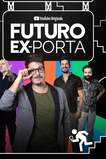 Poster de Série Futuro Ex-Porta (2021)