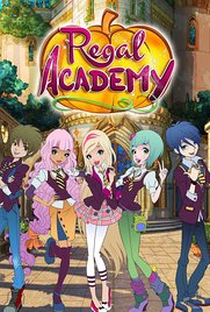Regal Academy (1ª Temporada) - Poster / Capa / Cartaz - Oficial 1