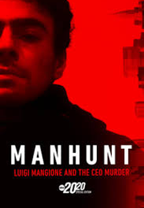 Manhunt: Luigi Mangione e o assassinato do CEO - Uma edição especial de 20/20 (Manhunt: Luigi Mangione and the CEO Murder - A Special Edition of 20/20)