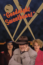 Goodnight Sweetheart (Goodnight Sweetheart)