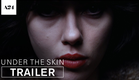 Under The Skin | Official Trailer HD | A24
