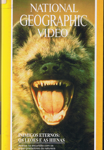 National Geographic -  Inimigos Eternos: Os Leões e as Hienas (Eternal Enemies: Lions and Hyenas)