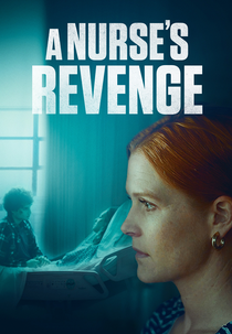 A Nurse's Revenge (A Nurse's Revenge)
