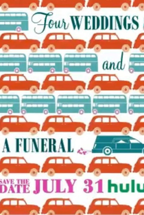 Quatro Casamentos e Um Funeral (1ª Temporada) - Poster / Capa / Cartaz - Oficial 2