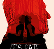 It's Fate