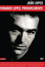 Fernando Lopes, Provavelmente (Fernando Lopes, Provavelmente)
