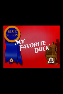 My Favorite Duck - Poster / Capa / Cartaz - Oficial 2