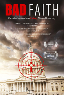 Má fé: A Guerra Profana do Nacionalismo Cristão Contra a Democracia - Poster / Capa / Cartaz - Oficial 1