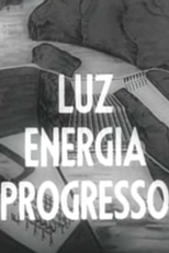Luz - Energia - Progresso (Luz - Energia - Progresso)