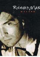 Richard Marx: Hazard (Richard Marx: Hazard)