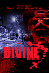 Divine: The Series - Poster / Capa / Cartaz - Oficial 1