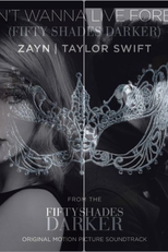 Zayn & Taylor Swift: I Don't Wanna Live Forever (Zayn & Taylor Swift: I Don't Wanna Live Forever)