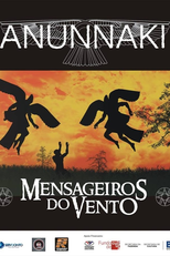 Anunnaki: Mensageiros do Vento (Anunnaki: Mensageiros do Vento)