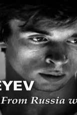 Nureyev: From Russia With Love (Nureyev: From Russia With Love)