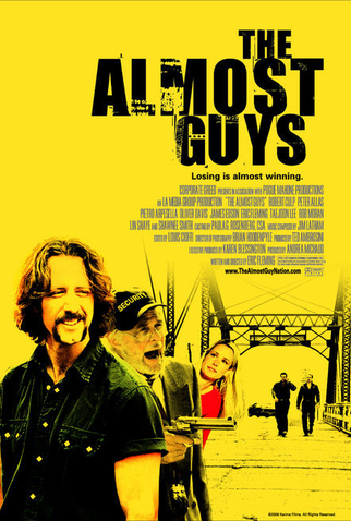 Poster 1 de Filme The Almost Guys (2004)